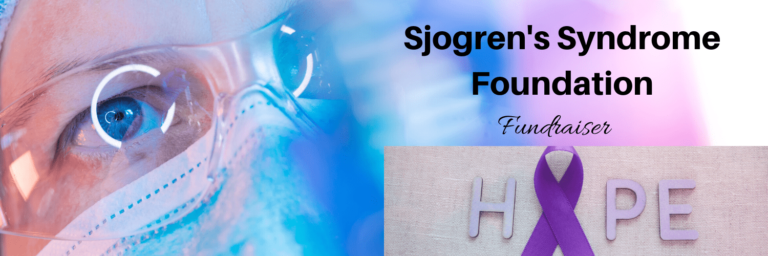 Sjogren’s Syndrome Foundation: Let’s support them (us) and look pretty too!